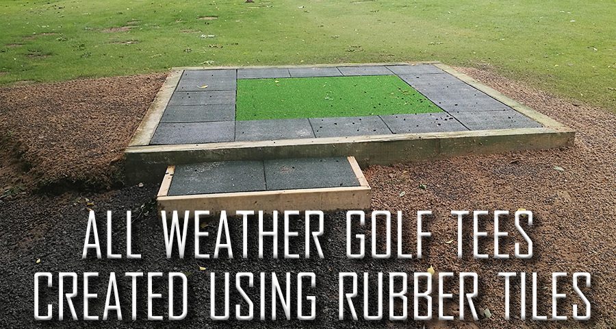 Rubber Tiles Used To Create All Weather Tee